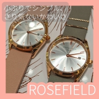 【ROSEFIELD】小ぶりでフェミニンな腕時計【ローズフィールド】