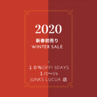 [junks　LUUCA店]　初売り５日間限定１０％OFF！