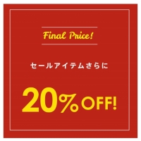 《チックタック錦糸町パルコ店》FINAL SALE！セールアイテムさらに20％オフ